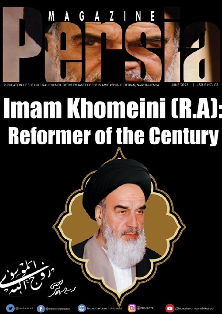 Third Edition of Persia Magazine - Imam Khomeini (A.S) The Reformer of the Century